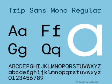 Trip Sans Mono