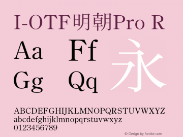 I-OTF明朝Pro
