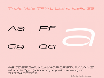 Trois Mille TRIAL Light Italic