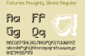 Futurex Roughly Sliced