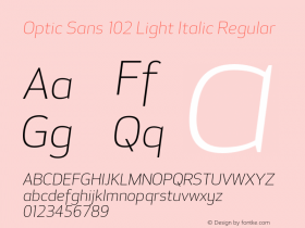 Optic Sans 102 Light Italic