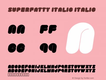 Superfatty Italic