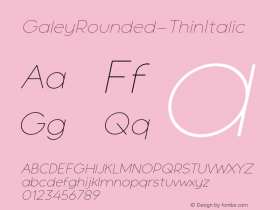 GaleyRounded-ThinItalic