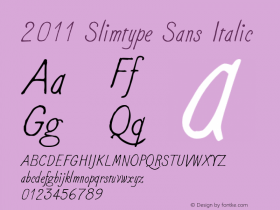2011 Slimtype Sans