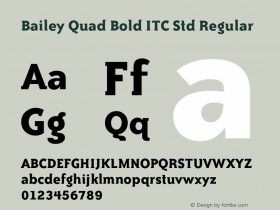 Bailey Quad Bold ITC Std