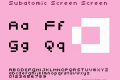 Subatomic Screen