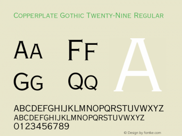 Copperplate Gothic Twenty-Nine