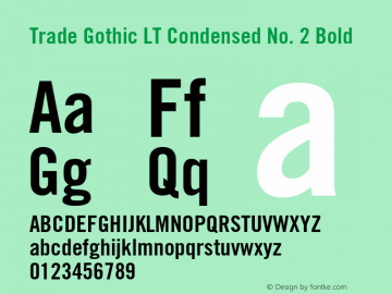 Trade Gothic LT Condensed No. 2