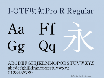 I-OTF明朝Pro R