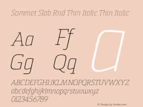 Sommet Slab Rnd Thin Italic