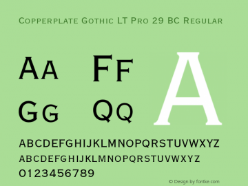 Copperplate Gothic LT Pro 29 BC