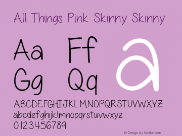 All Things Pink Skinny