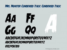 Mrs. Monster Condensed Italic