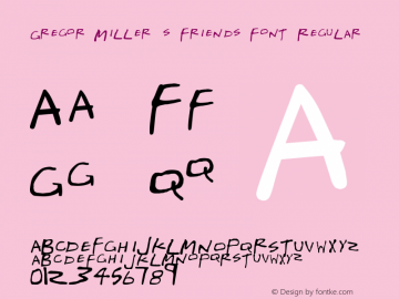 Gregor Miller's Friends Font