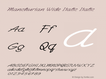 Manchurian Wide Italic