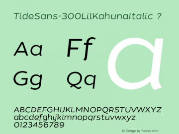 TideSans-300LilKahunaItalic