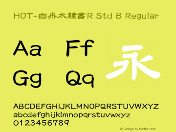 HOT-白舟太隷書R Std B