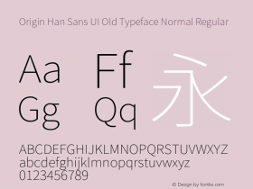 Origin Han Sans UI Old Typeface Normal