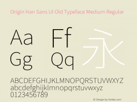 Origin Han Sans UI Old Typeface Medium