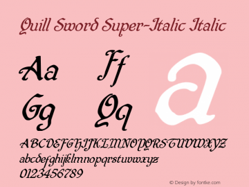 Quill Sword Super-Italic