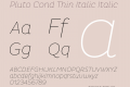 Pluto Cond Thin Italic