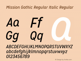 Mission Gothic Regular Italic