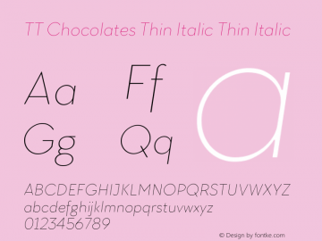 TT Chocolates Thin Italic