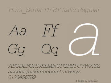 Huni_Serifa Th BT Italic