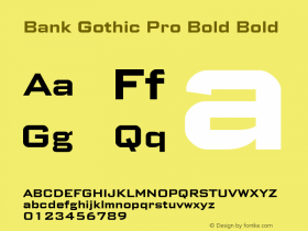 Bank Gothic Pro Bold