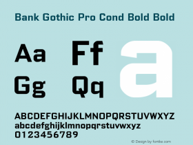 Bank Gothic Pro Cond Bold