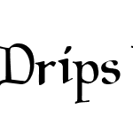 Drips