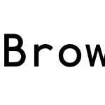 Brown Mono LL