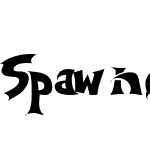 Spawned