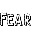 Fear