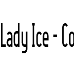 Lady Ice - Condensed