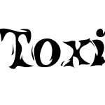 Toxic