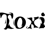 Toxic