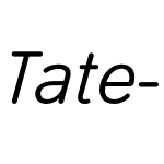 Tate Thin