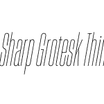 Sharp Grotesk Thin Italic