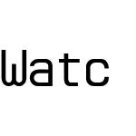 Watc