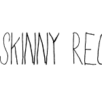 Skinny