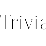 Trivia Serif Hairline