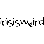 irisisweird