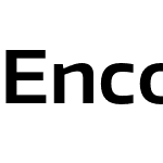 Encode Sans Wide