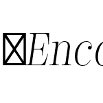 EncorpadaClassicCondensed-LightItalic