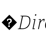 DirectaSerifThin-Italic