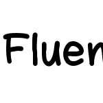 Fluency