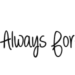 Always Forever