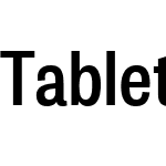 TabletGothicSemiCondensedW01-SB
