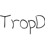 TropDePoils